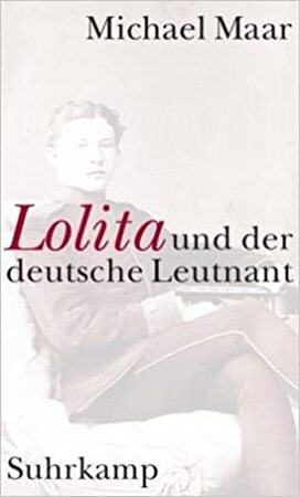 Lolita und der deutsche Leutnant - Maar Michael