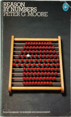 Reason by Numbers - Peter Gerald Moore