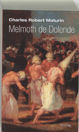 Melmoth de Dolende - Charles Robert Maturin Melmoth de Dolende - Charles Robert Maturin