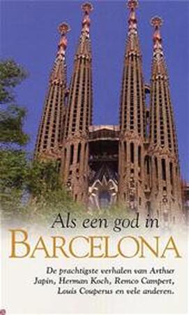 Als een god in Barcelona - L. Polders