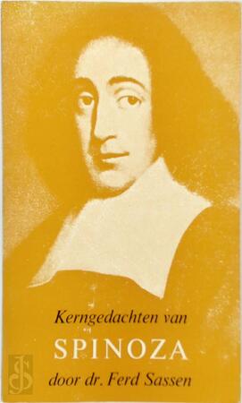 Kerngedachten van Spinoza - Ferdinand Sassen