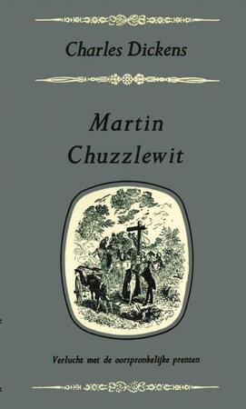 Martin Chuzzlewit / deel 1 - Charles Dickens Martin Chuzzlewit / deel 1 - Charles Dickens