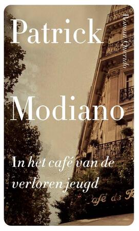 In het café van de verloren jeugd - Patrick Modiano In het café van de verloren jeugd - Patrick Modiano