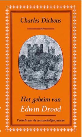Het geheim van Edwin Drood - Charles Dickens Het geheim van Edwin Drood - Charles Dickens