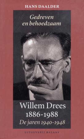 Willem Drees 1886-1988 - H. Daalder