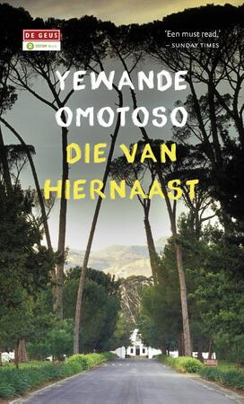 Die van hiernaast - Yewande Omotoso Die van hiernaast - Yewande Omotoso