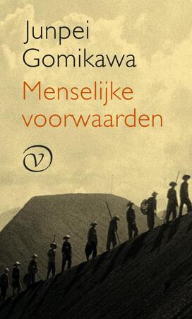 Menselijke voorwaarden - Junpei Gomikawa Menselijke voorwaarden - Junpei Gomikawa