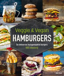 Veggie & Vegan hamburgers - Jonathan Hade (ISBN 9789044750720)