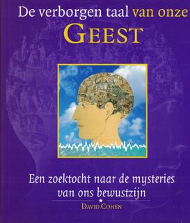 De verborgen taal van onze geest - David Cohen, Piet Hein Geurink (ISBN 9789060913925)