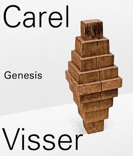 Carel Visser Genesis - Carel Blotkamp (ISBN 9789462622272)