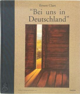 "Bei uns in Deutschland" - Ernest Claes (ISBN 9789020937633)