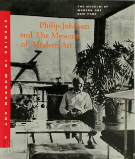 Philip Johnson and the Museum of Modern Art - Philip Johnson, Kirk Varnedoe, Terence Riley, Peter Reed, Mirka Beneš (ISBN 9780870701177)