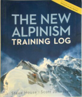 New Alpinism Training Log - Steve House (ISBN 9781938340390)