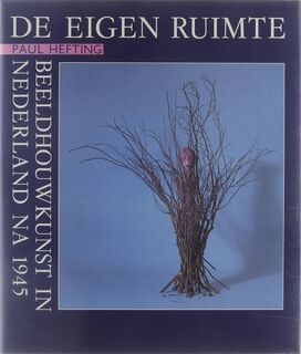 De eigen ruimte - Paul Hefting (ISBN 9789010058256)