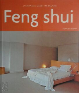 Feng Shui - F. Bino (ISBN 9789086223435)