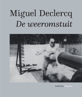 De weeromstuit - Miguel Declercq (ISBN 9789492241740)