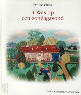 't Was op een zondagavond - Ernest Claes