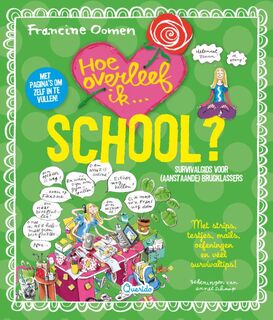 Hoe overleef ik school? - Francine Oomen (ISBN 9789045115412)