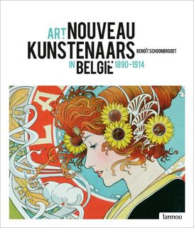 Art nouveau kunstenaars in België 1890-1914 - Benoit Schoonbroodt (ISBN 9789020980837)