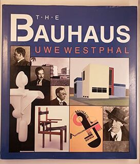 The Bauhaus - Uwe Westphal (ISBN 9780831707019)