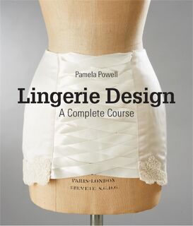 Lingerie Design - Pamela Powell (ISBN 9781780677910)