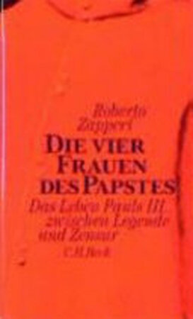 Die vier Frauen des Papstes - Roberto Zapperi