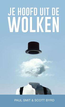 Je hoofd uit de wolken - Paul Smit, Scott Byrd Je hoofd uit de wolken - Paul Smit, Scott Byrd