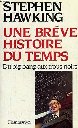 Une brève histoire du temps - Stephen Hawking Une brève histoire du temps - Stephen Hawking