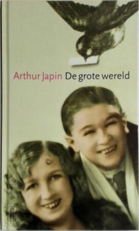 De grote wereld - Arthur Japin De grote wereld - Arthur Japin