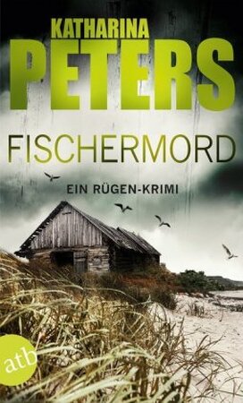 Fischermord - Katharina Peters Fischermord - Katharina Peters