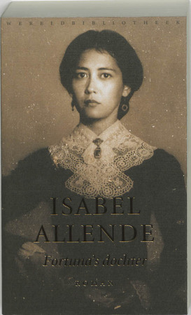 Fortuna's dochter - Isabel Allende Fortuna's dochter - Isabel Allende