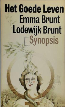 Het goede leven - Emma Brunt, Lodewijk Brunt