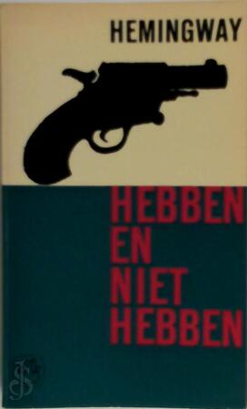 Hebben en niet hebben kaderreeks - Hemingway