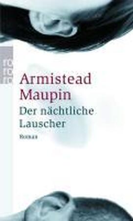 Der nächtliche Lauscher - Armistead Maupin Der nächtliche Lauscher - Armistead Maupin