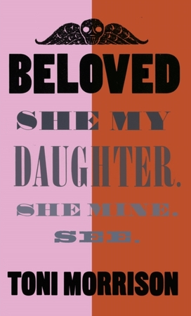 Beloved - Toni Morrison Beloved - Toni Morrison