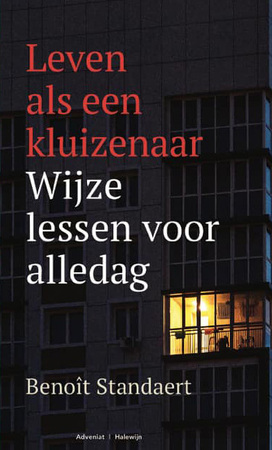 Dagboek van een kluizenaar - Benoît Standaert Dagboek van een kluizenaar - Benoît Standaert