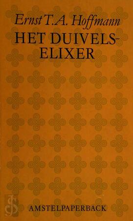 Het duivelselixer - E.T.A. Hoffmann, Johan van der Woude Het duivelselixer - E.T.A. Hoffmann, Johan van der Woude
