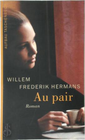 Au pair - Willem Frederik Hermans Au pair - Willem Frederik Hermans