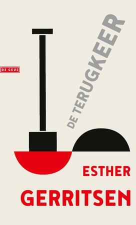 De terugkeer - Esther Gerritsen De terugkeer - Esther Gerritsen