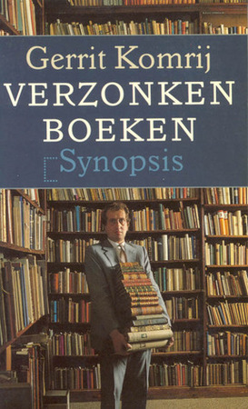 Verzonken boeken - Gerrit Komrij Verzonken boeken - Gerrit Komrij