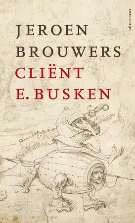 Cliënt E. Busken - Jeroen Brouwers Cliënt E. Busken - Jeroen Brouwers
