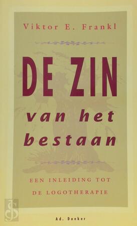 De zin van het bestaan: een inleiding tot de logotherapie - Viktor E. Frankl De zin van het bestaan: een inleiding tot de logotherapie - Viktor E. Frankl