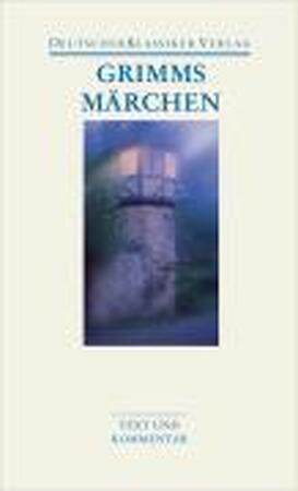 Grimms Märchen - Wilhelm Grimm Grimms Märchen - Wilhelm Grimm