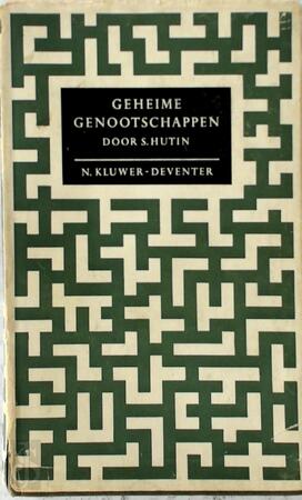 Geheime genootschappen - Hutin Geheime genootschappen - Hutin