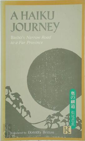 A Haiku Journey - Basho ̄ Matsuo A Haiku Journey - Basho ̄ Matsuo