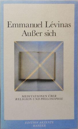 Ausser sich: Meditationen über Religion und Philosophie - Emmanuel Lévinas