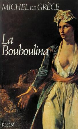 La Bouboulina - Michel De Grèce