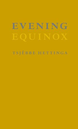 Evening - Tsjëbbe Hettinga Evening - Tsjëbbe Hettinga