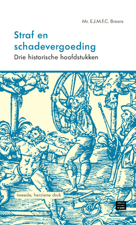 Straf en schadevergoeding - E.J.M.F.C. Broers