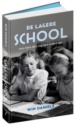De lagere school - Wim Daniëls De lagere school - Wim Daniëls